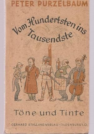 Vom Hundertsten ins Tausendste. III. Töne und Tinte.