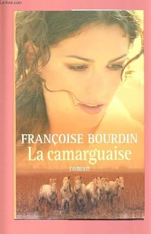 Image du vendeur pour LA CAMARGUAISE mis en vente par Le-Livre