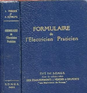 Seller image for FORMULAIRE DE L'ELECTRICIEN PRATICIEN for sale by Le-Livre