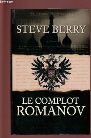 Bild des Verkufers fr LE COMPLOT ROMANOV zum Verkauf von Le-Livre