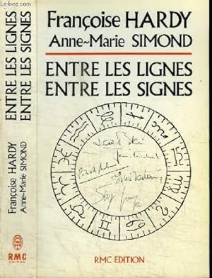 Imagen del vendedor de ENTRE LES LIGNES ENTRE LES SIGNES a la venta por Le-Livre