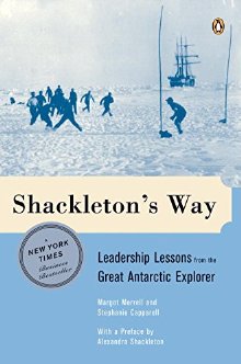 Image du vendeur pour Shackleton's Way: Leadership Lessons from the Great Antarctic Explorer mis en vente par ChristianBookbag / Beans Books, Inc.