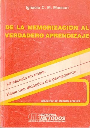 Image du vendeur pour DE LA MEMORIZACION AL VERDADERO APRENDIZAJE mis en vente par Gustavo I. Gonzalez