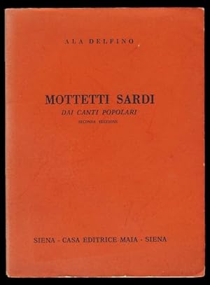 Mottetti sardi dai canti popolari. Seconda edizione. (Signed and Inscribed Copy)