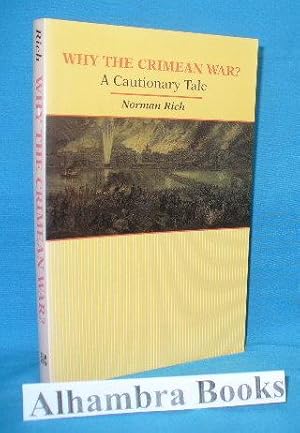 Seller image for Why the Crimean War? A Cautionary Tale for sale by Alhambra Books