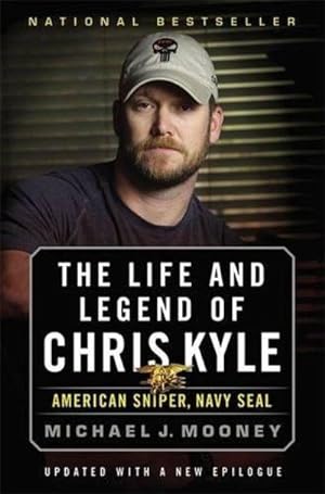 The Life And Legend Of Chris Kyle: American Sniper, Navy SEAL