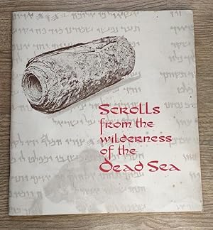 Image du vendeur pour Scrolls from the Wilderness of the Dead Sea mis en vente par Peter & Rachel Reynolds