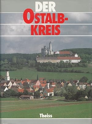 Bild des Verkufers fr Der Ostalbkreis. Hrsg.: Diethelm Winter. Red.: Bernhard Hildebrand ; Gabriele Ssskind / Heimat und Arbeit zum Verkauf von Versandantiquariat Nussbaum