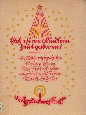 Imagen del vendedor de Euch ist ein Kindlein heut geboren! - Die Weihnachtsgeschichte nacherzhlt Angelehnt an Bilder von Rudolf Schfer a la venta por Versandantiquariat Nussbaum