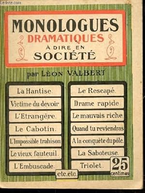 Imagen del vendedor de MONOLOGUES DRAMATIQUES A DIRE EN SOCIETE a la venta por Le-Livre