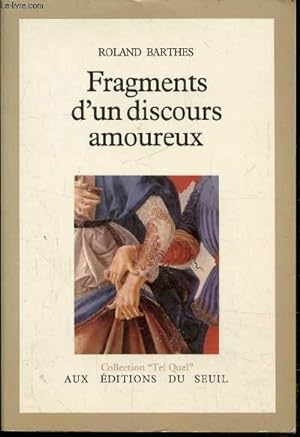 Bild des Verkufers fr FRAGMENTS D'UN DISCOURS AMOUREUX zum Verkauf von Le-Livre