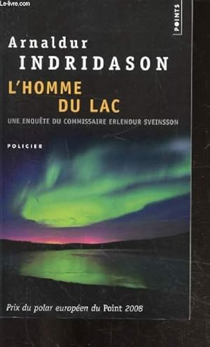 Seller image for L'HOMME DU LAC - UNE ENQUETE DU COMMISSAIRE ERLENDUR SVIENSSON for sale by Le-Livre