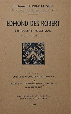 Edmond des Robert, ses ex-libris héraldiques