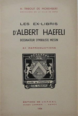 Les ex-libris d'Albert Haefeli, dessinateur symboliste messin