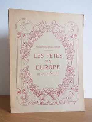 Seller image for Les ftes en Europe au XVIIIe sicle for sale by Antiquariat Weber