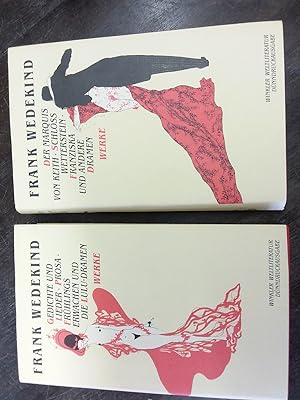 Werke in 2 Bänden. Gedichte und Lieder - Prosa "Frühlings Erwachen" und die Lulu-Dramen / Der Kam...