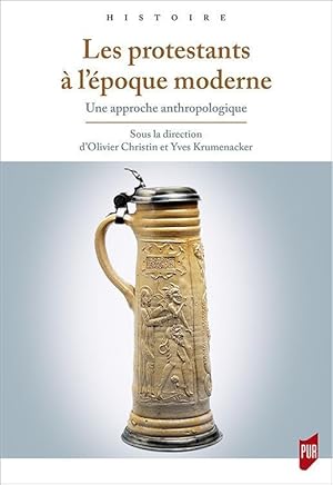 Seller image for les protestants  l'poque moderne ; un approche anthropologique for sale by Chapitre.com : livres et presse ancienne