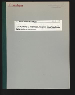 Seller image for METALLOGENIE. Metallotectes et mineralisations dans le pluton granitique polyphase hercynien de Plouaret (Massif Armoricain). C. R. Acad. Sc. Paris, t. 296, Serie II. for sale by Antiquariat Bookfarm