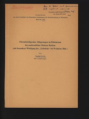 Bild des Verkufers fr Obermitteloligozne Ablagerungen im Kstenraum des nordwestlichen Mainzer Beckens (mit besonderer Wrdigung des "Zeilstcks" bei Weinheim/Rhh.). Sonderdruck aus dem Notizblatt des Hessischen Landesamtes fr Bodenforschung zu Wiesbaden, Band 86. zum Verkauf von Antiquariat Bookfarm