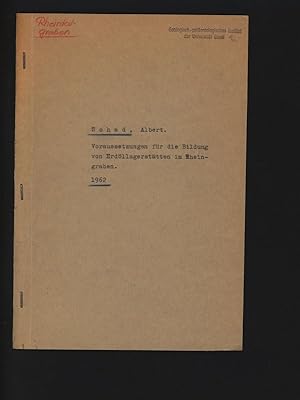 Bild des Verkufers fr Voraussetzungen fr die Bildung von Erdllagersttten im Rheingraben. zum Verkauf von Antiquariat Bookfarm