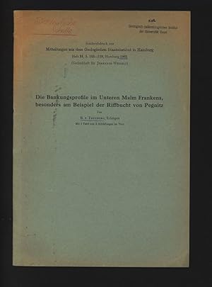 Die Bankungsprofile im Unteren Malm Frankens, besonders am Beispiel der Riffbucht von Pegnitz. So...