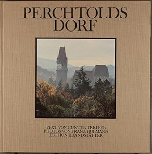 Perchtoldsdorf. Text von. Mit Farb.- u. Schwarzweißabb. nach Photogr. von Franz Hubmann. Hrsg. u....