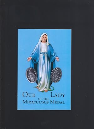 Image du vendeur pour Our Lady of the Miraculous Medal (27 Short Sermons for the weekly Novena) mis en vente par Keller Books