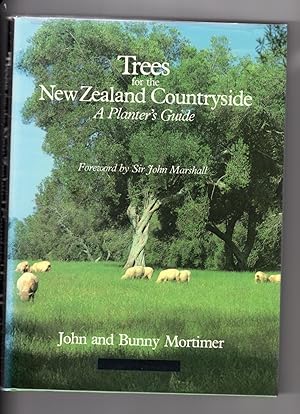 Trees for the New Zealand Countryside. A Planter's Guide