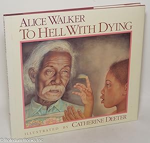 Imagen del vendedor de To Hell With Dying a la venta por Bolerium Books Inc.