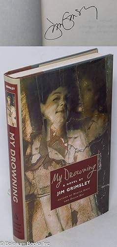 My Drowning a novel