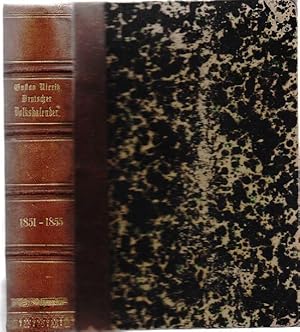 Deutscher Volkskalender auf das Jahr 1851, 1852, 1853, 1854, 1855. Neue Folge, 1.-5. Jahrgang. 5 ...