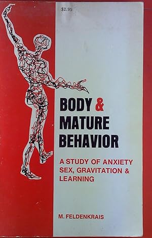 Image du vendeur pour Body & Mature Behavior. A Study. mis en vente par biblion2
