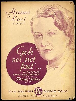 Seller image for Geh', sei net fad. Walzerlied. Hanni Koci singt/Tytul okladkowy: Geh', sei net fad. Wienerlied. Hanni Koci singt for sale by POLIART Beata Kalke