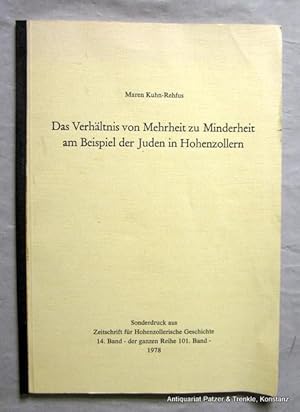 Imagen del vendedor de Das Verhltnis von Mehrheit zu Minderheit am Beispiel der Juden in Hohenzollern. Sonderdruck aus: Zeitschrift fr Hohenzollerische Geschichte, Band 14. (Sigmaringen) 1978. (46 S.). Or.-Brosch. a la venta por Jrgen Patzer