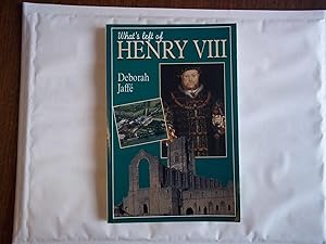 Image du vendeur pour What's Left of Henry VIII mis en vente par Carmarthenshire Rare Books