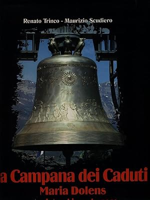 Bild des Verkufers fr La Campana dei Caduti zum Verkauf von Librodifaccia