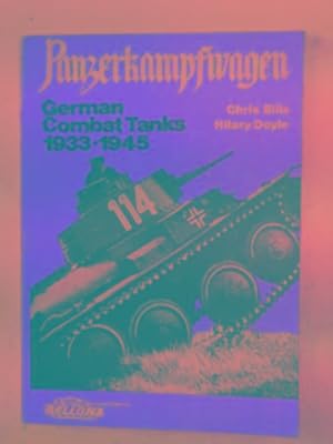 Image du vendeur pour Panzerkampfwagen: German combat tanks, 1933-45 mis en vente par Cotswold Internet Books