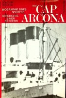 Bild des Verkufers fr TSD Cap Arcona Biographie eines Schiffes und Geschichte einer Reederei zum Verkauf von nautiek