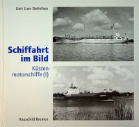 Seller image for Schiffahrt im Bild, Kustenmotorschiffe I for sale by nautiek