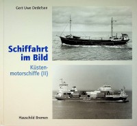Seller image for Schiffahrt im Bild, Kustenmotorschiffe II for sale by nautiek