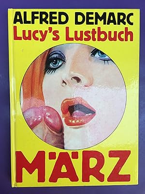 Bild des Verkufers fr Lucy s Lustbuch zum Verkauf von Peter Bichsel Fine Books