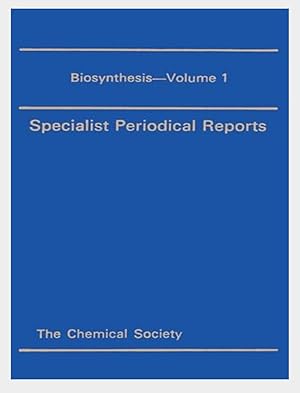 Immagine del venditore per Biosynthesis: Volume 1: A Review of Chemical Literature: v. 1 (Specialist Periodical Reports) venduto da Shore Books