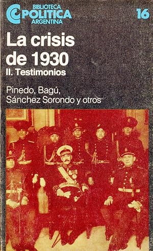 LA CRISIS DE 1930 - II. Testimonios