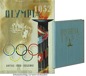 Olympia 1952. I. Die Olympischen Spiele der Antike. II.Die Winterspiele in Oslo 1952. III.Die Som...