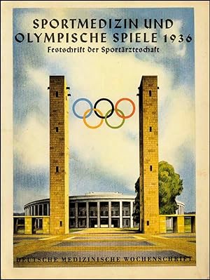 Sportmedizin und Olympische Spiele 1936. Festschrift der Sportärtzteschaft zu den XI. Olympischen...