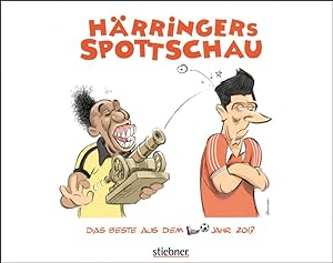 Seller image for Hrringers Spottschau - Das Beste aus dem Fuballjahr 2017. for sale by AGON SportsWorld GmbH