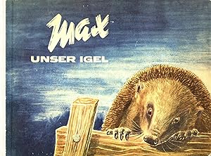 Max unser Igel