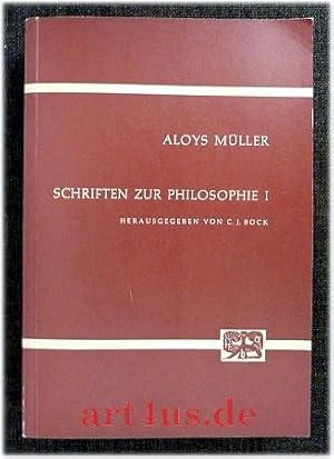 Image du vendeur pour Schriften zur Philosophie ; Bd. 1 Hrsg. u. eingel. von Cornel J. Bock mis en vente par art4us - Antiquariat