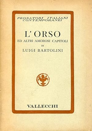 Bild des Verkufers fr L'orso ed altri amorosi capitoli zum Verkauf von Studio Bibliografico Marini