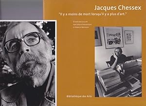 Immagine del venditore per Jacques Chessex "Il y a moins de mort lorsqu'il y a plus d'art" * venduto da OH 7e CIEL